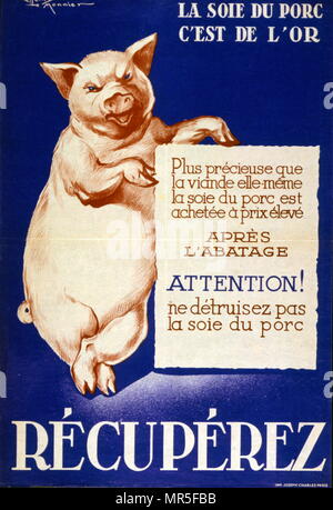 Propaganda Poster ausgestellt von Marschall Petain Vichy Französisch Führer Für den Wert von Schweinefleisch in Kriegszeiten Frankreich. Stockfoto