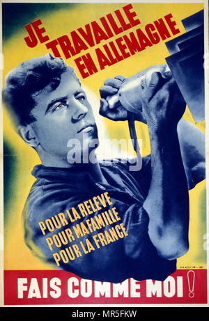 Französische Zweiten Welt Krieg Propaganda Poster über die französischen Zivilisten, die im Deutschen Krieg Branchen, ihre Familien in Frankreich zu helfen. 1942. Stockfoto