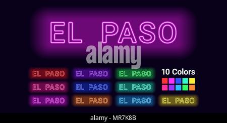 Neon Name von El Paso City. Vector Illustration von El Paso Inschrift aus Neon auf dem dunklen Hintergrund skizziert, mit Hintergrundbeleuchtung. Satz von Unte Stock Vektor