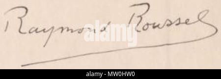 . Français: Signatur Raymond Roussel. 12 Juli 2014, 00:40:53. Raymond Roussel (1877-1933) 558 Signatur Raymond Roussel Stockfoto