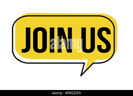 Begleiten Sie uns Sprechblase auf weißem Hintergrund, Vector Illustration Stock Vektor