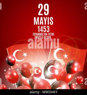 29 Mai Tag des Istanbul'un Fethi Kutlu Olsun mit Übersetzung: 29. Mai Tag freut sich Eroberung von Istanbul. Türkische urlaub Grußkarte. Vector Illustration Stock Vektor