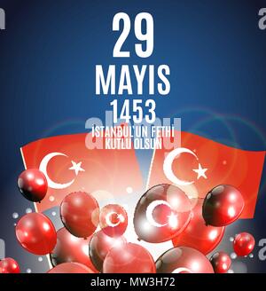 29 Mai Tag des Istanbul'un Fethi Kutlu Olsun mit Übersetzung: 29. Mai Tag freut sich Eroberung von Istanbul. Türkische urlaub Grußkarte. Vector Illustration Stock Vektor