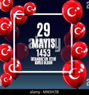 29 Mai Tag des Istanbul'un Fethi Kutlu Olsun mit Übersetzung: 29. Mai Tag freut sich Eroberung von Istanbul. Türkische urlaub Grußkarte. Vector Illustration Stock Vektor