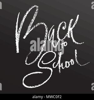 Zurück zu Schule. Chalk Schriftzug auf Tafel Oberfläche. Typografie Poster. Vector Illustration. Stock Vektor