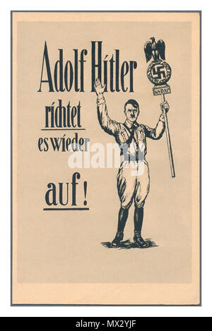 Jahrgang 1930 Deutschlands NSDAP-Propaganda Postkarte "Adolf Hitler leitet zu sichern" Hitler bittet um die Unterstützung der Wähler beliebt der deutschen nationalsozialistischen NSDAP Holding eine Fahne mit Bundesadler, Hakenkreuz und NSDAP-Symbol Stockfoto