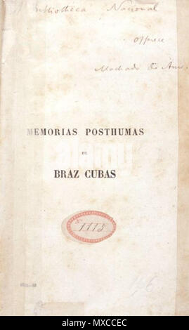 . Englisch: Deckblatt einer Kopie der Posthume Memoiren des Bras Cubas von Joaquim Maria Machado de Assis (1839 - 1908), die der Autor an den Brasilianischen Nationalbibliothek gewidmet. Die handschriftlichen Text lautet "Bibliotheca Nacional offerece Machado de Assis" und ist angeblich Machado de Assis der eigenen Handschrift. Bild Quelle: [1], [2] ab, von der Brasilianischen Nationalbibliothek. Offenbar wurde das Buch vor 1908 veröffentlicht. 6. Dezember 2006 (original Upload Datum). Die ursprünglichen Uploader wurde Lupo bei Wikipedia 412 Memorias Posthumas de Bras Cubas Stockfoto