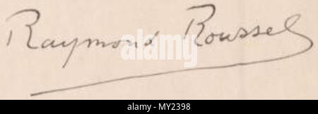 . Français: Signatur Raymond Roussel. 12 Juli 2014, 00:40:53. Raymond Roussel (1877-1933) 488 Signatur Raymond Roussel Stockfoto