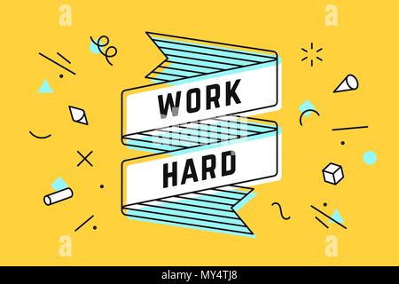 Arbeiten hart. Jahrgang band Banner Stock Vektor