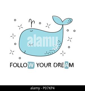 Wal doodle Hand zeichnen, Vector Illustration. Ihr Traum folgen. Stock Vektor