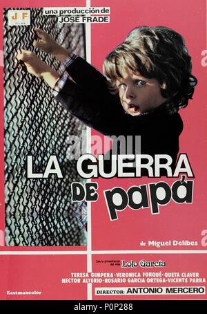 Original Film Titel: LA GUERRA DE PAPA. Englischer Titel: DADDY'S KRIEG. Regisseur: ANTONIO MERCERO. Jahr: 1977. Credit: JOSE FRADE PRODUCCIONES CINEMATOGRAFICAS/Album Stockfoto