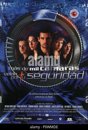 Original Film Titel: MAS DE MIL CAMARAS VELAN POR TU SEGURIDAD. Englischer Titel: MEHR ALS TAUSEND KAMERAS ARBEITEN FÜR IHRE SICHERHEIT. Regisseur: DAVID ALONSO. Jahr: 2003. Quelle: LOTUS FILM INTERNATINAL/ENSUEÑO FILME/Album Stockfoto