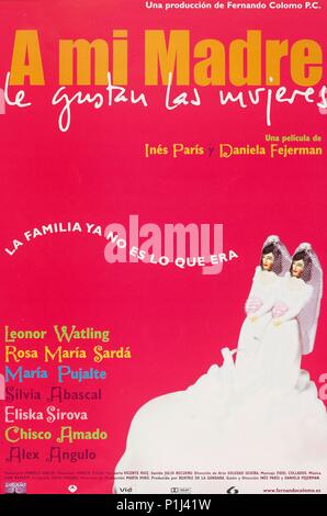 Original Film Titel: A MI MADRE LE GUSTAN LAS MUJERES. Englischer Titel: MEINE MUTTER MAG FRAUEN. Regisseur: DANIELA FEJERMAN; INES PARIS. Jahr: 2002. Credit: FERNANDO COLOMO P.C. /Album Stockfoto