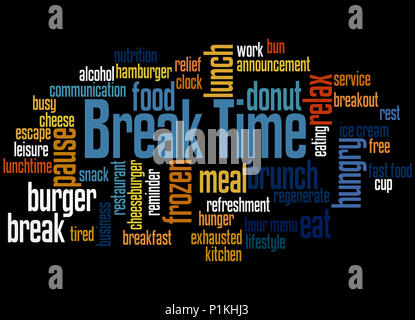 Pause Zeit, Word cloud Konzept auf schwarzem Hintergrund. Stockfoto