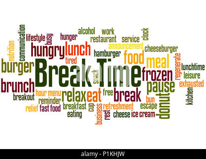 Pause Zeit, Word cloud Konzept auf weißem Hintergrund. Stockfoto