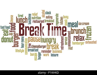 Pause Zeit, Word cloud Konzept auf weißem Hintergrund. Stockfoto