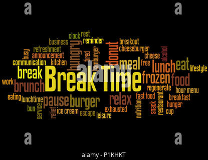 Pause Zeit, Word cloud Konzept auf weißem Hintergrund. Stockfoto