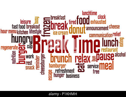 Pause Zeit, Word cloud Konzept auf weißem Hintergrund. Stockfoto