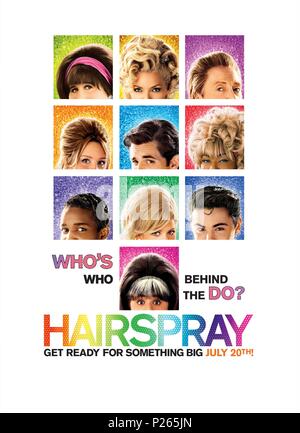 Original Film Titel: Hairspray. Englischer Titel: Hairspray. Regisseur: ADAM SHANKMAN. Jahr: 2007. Credit: GABRIEL SIMON PRODUKTION DIENSTLEISTUNGEN / HANDLUNG UNTERHALTUNG // Album Stockfoto