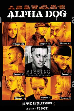 Original Film Titel: ALPHA DOG. Englischer Titel: ALPHA DOG. Regisseur: NICK CASSAVETES. Jahr: 2006. Quelle: New Line Cinema/Album Stockfoto