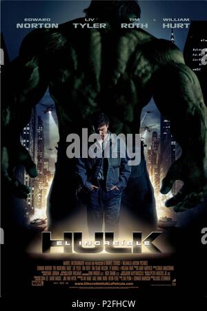 Original Film Titel: DER UNGLAUBLICHE HULK. Englischer Titel: The Incredible Hulk. Regisseur: LOUIS LETERRIER. Jahr: 2008. Credit: MARVEL ENTERPRISES/MARVEL STUDIOS/VALHALLA MOTION PICTURES/Album Stockfoto