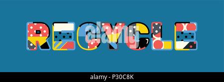 Das Wort Recycling Konzept in farbenfrohe abstrakte Typografie geschrieben. Vector EPS 10 zur Verfügung. Stock Vektor