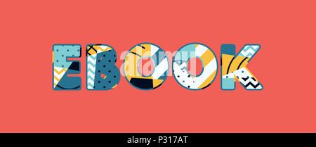 Das Wort Ebook Konzept in farbenfrohe abstrakte Typografie geschrieben. Vector EPS 10 zur Verfügung. Stock Vektor