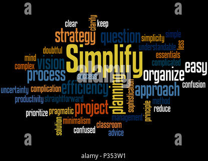 Vereinfachen, Word cloud Konzept auf schwarzem Hintergrund. Stockfoto