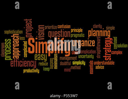 Vereinfachen, Word cloud Konzept auf schwarzem Hintergrund. Stockfoto