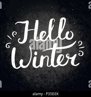 Hallo Winter. Hand gezeichnet Vektor Schriftzug Phrase. Moderne motivierender Kalligraphie Dekor für Wand, Poster, Drucke, Karten, T-Shirts und andere Stock Vektor