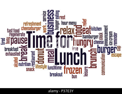 Zeit zum Mittagessen, Word cloud Konzept auf weißem Hintergrund. Stockfoto