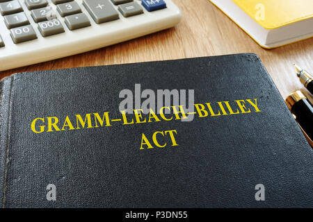 Der Gramm-Leach-Bliley Act (GLBA) oder Financial Services Modernization Act. Stockfoto