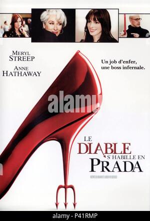 Original Film Titel: DER TEUFEL TRÄGT PRADA. Englischer Titel: DER TEUFEL TRÄGT PRADA. Regisseur: David Frankel. Jahr: 2006. Quelle: 20th Century Fox/Album Stockfoto