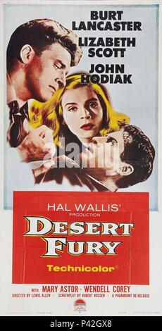 Original Film Titel: Desert Fury. Englischer Titel: Desert Fury. Regisseur: LEWIS ALLEN. Jahr: 1947. Quelle: Paramount Pictures/Album Stockfoto