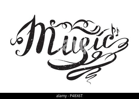 Musik Hand Vector Illustration gezeichnet. Schriftzug. Moderne Kalligraphie. T-Shirt, Poster, Banner, Abzeichen, Emblem, Aufkleber, Plakat. Stock Vektor