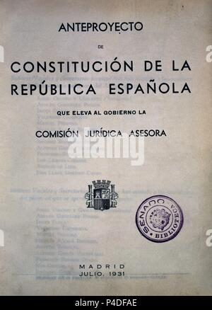 ANTEPROYECTO DE CONSTITUCION DE LA REPÚBLICA ESPAÑOLA QUE ELEVA AL REGIERUNG LA COMISION JURIDICA ASESORA - 1931. Lage: SENADO - BIBLIOTECA - COLECCION, MADRID, SPANIEN. Stockfoto