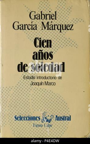 Abdeckung von Hundert Jahre Einsamkeit, geschrieben von Gabriel Garcia Marquez. 1967. Thema: GARCIA MARQUEZ, Gabriel. Stockfoto
