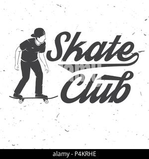 Skate club Abzeichen. Vector Illustration. Extreme Sport. Für skate club Embleme, Schilder und t-shirt Design. Skateboard Typografie Design mit Skateboarder und Text. Stock Vektor