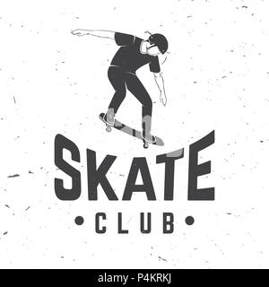 Skate club Abzeichen. Vector Illustration. Extreme Sport. Für skate club Embleme, Schilder und t-shirt Design. Skateboard Typografie Design mit Skateboarder und Text. Stock Vektor