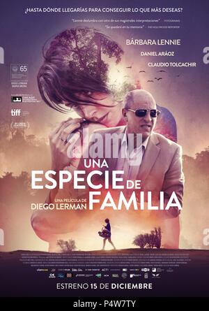 Original Film Titel: UNA ESPECIE DE FAMILIA. Englischer Titel: UNA ESPECIE DE FAMILIA. Film Regie: DIEGO LERMAN. Jahr: 2017. Quelle: El Campo Cine-/Bossa Nova Filme/Staron Filme/Bellota Fi/Album Stockfoto