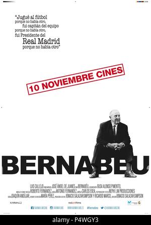 Original Film Titel: bernabeu. Englischer Titel: bernabeu. Regisseur: Ignacio Salazar-SIMPSON. Jahr: 2017. Quelle: EL SOZIO NÚMERO 7 A.I. E/REDANTFILMS/Album Stockfoto