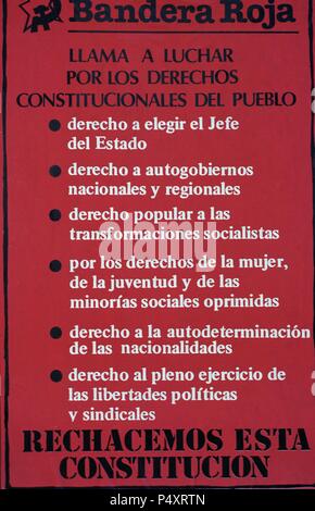 CONSTITUCION ESPAÑOLA DE 1978. Tras la elaboración del texto Constitucional y su aprobación por Las Cortes (31-10-1978), El 6 DE November 1978 de la Constitución fue refrendada por el Pueblo Español, aprobándose por abrumadora mayoría. Kartell DE LA'ORGANIZACION COMUNISTA DE ESPAÑA BANDERA ROJA" (OCE-BR) PIDIENDO LA ABSTENCION". Stockfoto