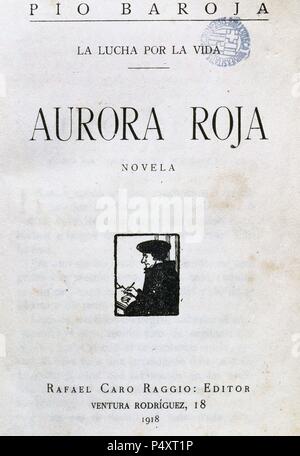 Pio Baroja y Nessi (1872-1956). Die spanische Schriftstellerin. Schriftsteller der Generation der "98. Buch Cover, Red Dawn' Aurora Roja". Stockfoto