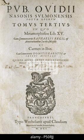 Publius Ovidius Naso (43 B.C.-17/18 A.C.), als Ovid bekannt. Römische Dichter. Die Metamorphosen. Frankfurt, 1601. Stockfoto