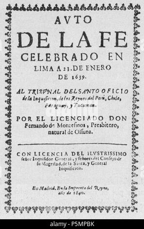 N/A. Español: Anuncio de un Auto de la Fe en Lima el 23 de Enero de 1639 (impreso en Madrid, en la Imprenta del Reyno, 1640). 1640. Imprenta del Reyno 153 Auto de la Fe - Lima - 23 de Enero de 1639 Stockfoto