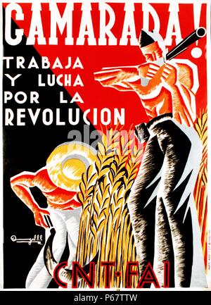 Propagandaplakat aus dem Spanischen Bürgerkrieg. Text lautet "Camarada trabaja y Lucha por la Revolucion." Der Spanische Bürgerkrieg vom 17. Juli 1936 bis 1. April 1939 gekämpft wurde zwischen der Republikaner, die für die demokratisch gewählten Spanischen Republik treu ergeben waren, und die Nationalisten, eine Rebellengruppe unter der Führung von General Francisco Franco. Stockfoto