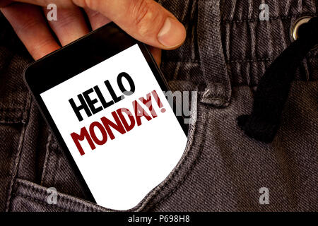 Text Zeichen angezeigt Hallo Montag Motivationale nennen. Konzeptionelle Foto positive Botschaft für einen neuen Tag Woche Start Text zwei Wörter auf weißem Bildschirm schwarz Phon Stockfoto
