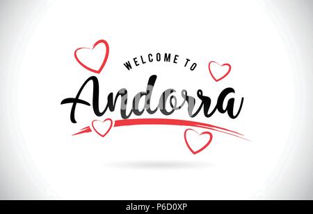 Andorra Willkommen bei Wort Text mit handschriftlichen Font und Rote Liebe Herzen Vektor Bild Abbildung Eps. Stock Vektor
