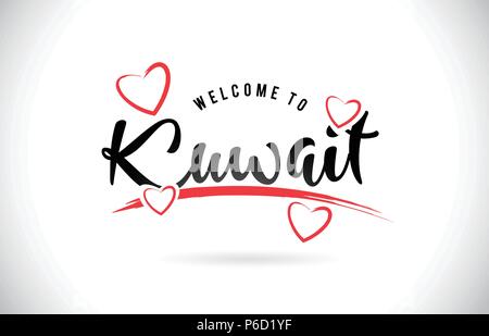 Kuwait Willkommen bei Wort Text mit handschriftlichen Font und Rote Liebe Herzen Vektor Bild Abbildung Eps. Stock Vektor