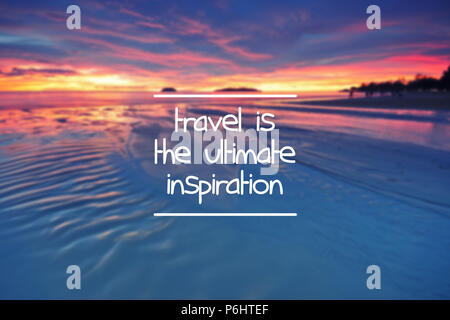 Motivation und Inspiration Zitat - Reise ist die ultimative Inspiration. Retro Stil Stockfoto